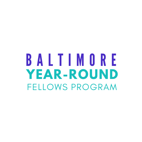 Baltimore Year-Round Fellows Program
